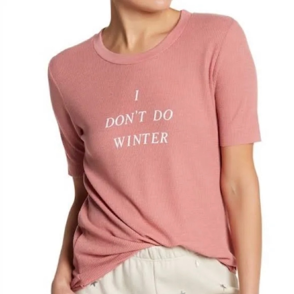 “I DONT DO WINTER” pink tee